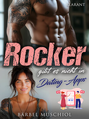 cover image of Rocker gibt es nicht in Dating-Apps. Rockerroman